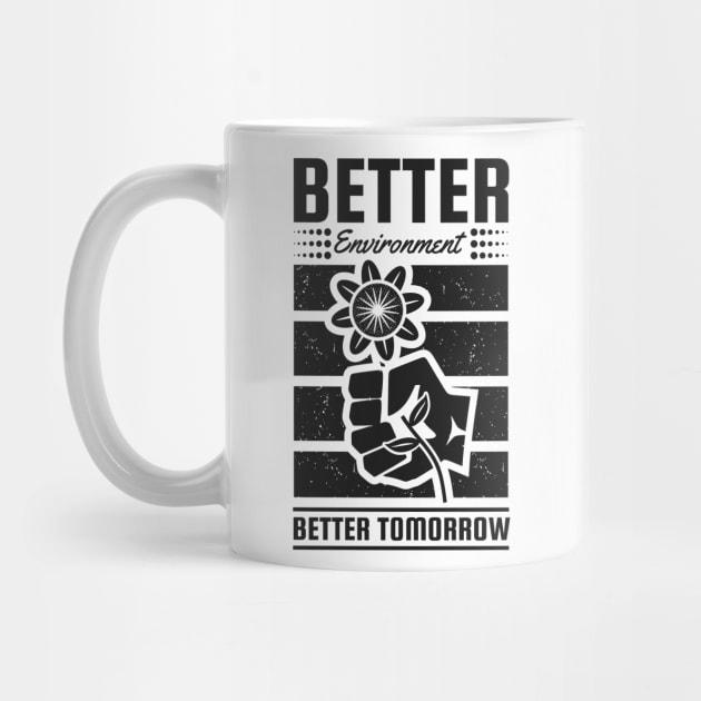 Better Environment Better Tomorrow by MZeeDesigns